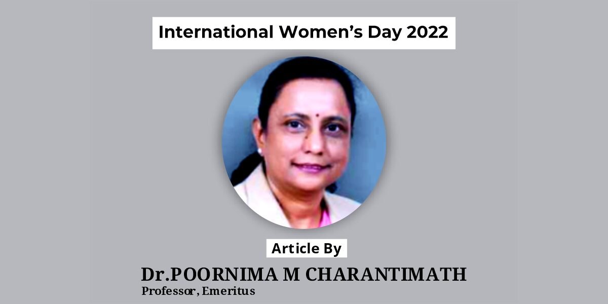 International Womens Day by Dr. POORNIMA M CHARANTIMATH