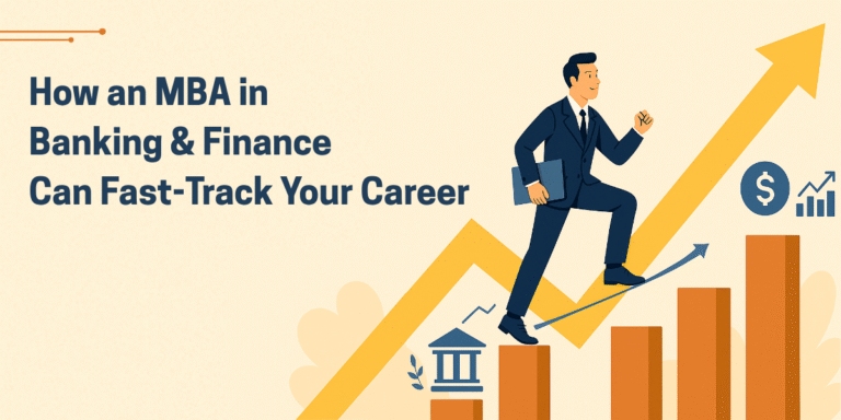 How an MBA in Banking & Finance Can Fast-Track Your Career - IEMS B-School