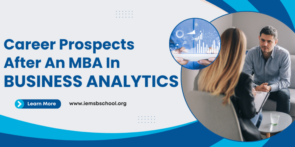 Career Prospects After an MBA in Business Analytics