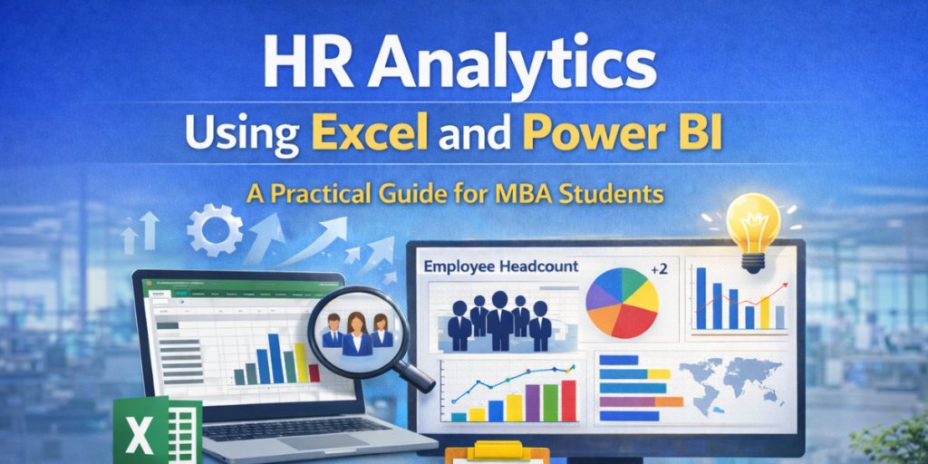 HR Analytics Using Excel and Power BI: A Practical Guide for MBA Students